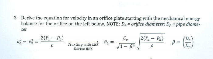 Solved: Derive The Equation For Velocity In An Orifice Pla... | Chegg.com