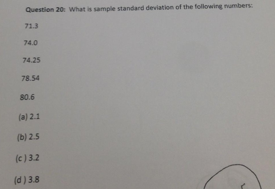 Solved Question 20: What is sample standard deviation of the | Chegg.com