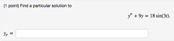 solved-1-point-find-a-particular-solution-to-y-9y-18-chegg