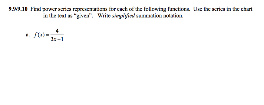 Solved 9.9/9.10 Find Power Series Representations For Each | Chegg.com