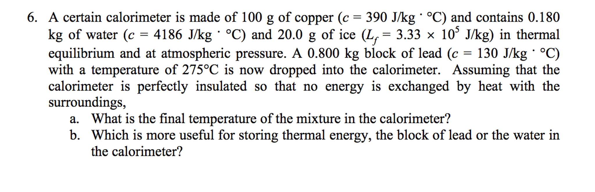 Solved A certain calorimeter is made of 100 g of copper (c =