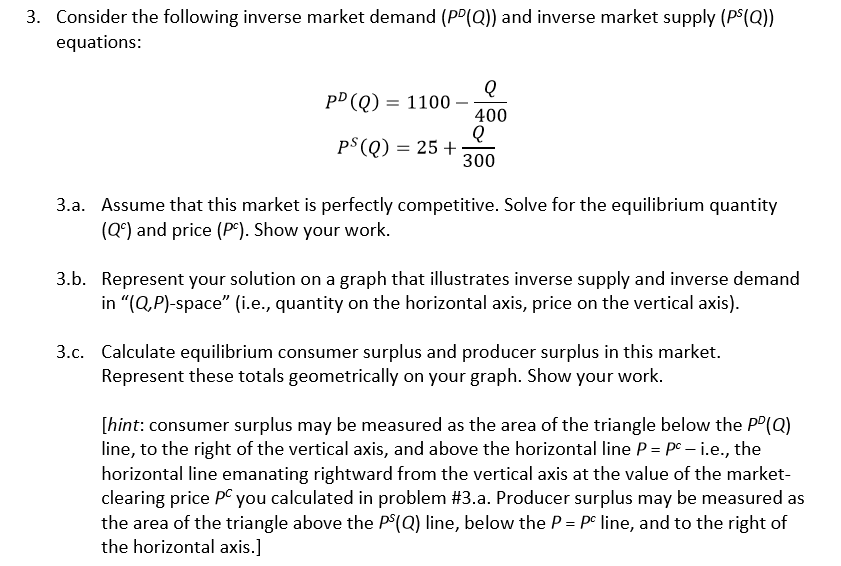 Solved 3. Consider the following inverse market demand