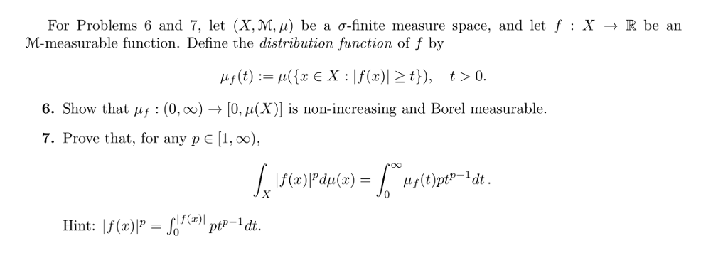 For Problems 6 and 7, let (X,M,A) be a σ-finite | Chegg.com