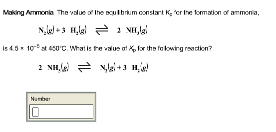 Solved Making Ammonia The Value Of The Equilibrium Constant | Chegg.com