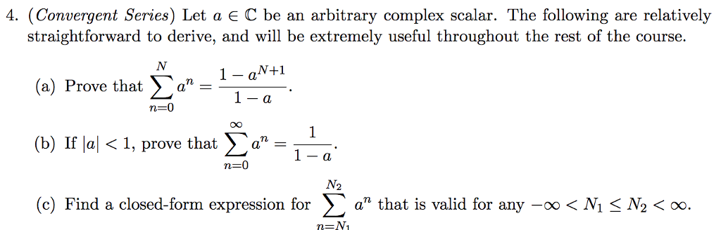 Solved Let a C be an arbitrary complex scalar. The | Chegg.com