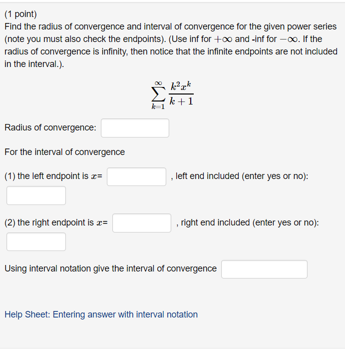 Solved (1 point) Find the radius of convergence and interval