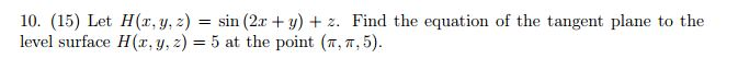 solved-let-h-x-y-z-sin-2x-y-z-find-the-equation-chegg