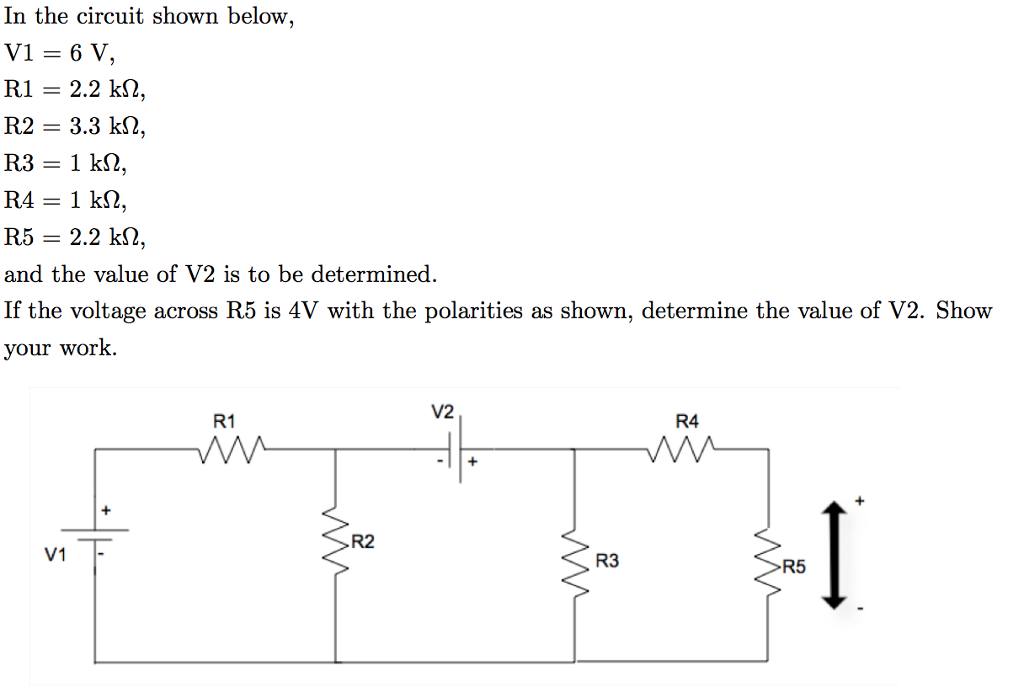 Solved In the circuit shown below. V1 = 6 V R1 = 2.2 k ohm | Chegg.com