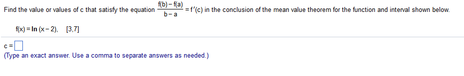 Solved f(b)- f(a) b-a Find the value or values of c that | Chegg.com