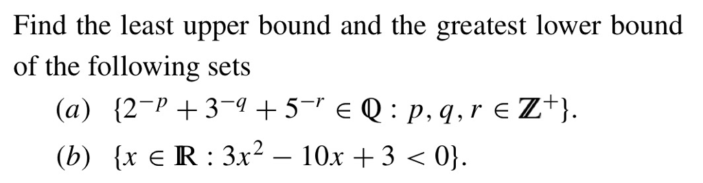 Solved Find the least upper bound and the greatest lower | Chegg.com