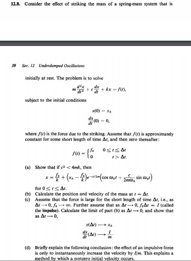 Solved Consider the effect of striking the mass of a | Chegg.com