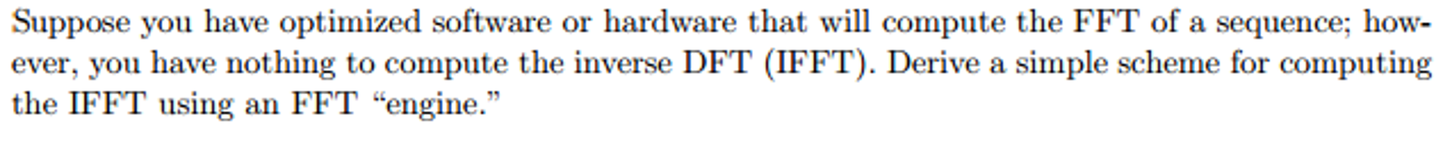 Solved How do I approach this FFT and Inverse DFT (IFFT) | Chegg.com