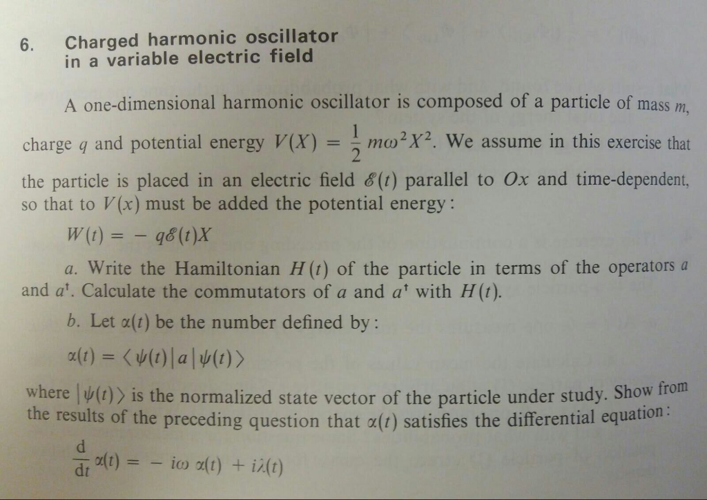 Solved Charged harmonic oscillator in a variable electric