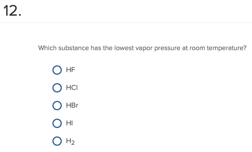 solved-12-which-substance-has-the-lowest-vapor-pressure-at-chegg