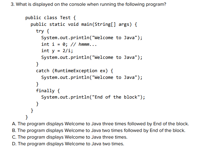 Solved 3. What is displayed on the console when running the | Chegg.com