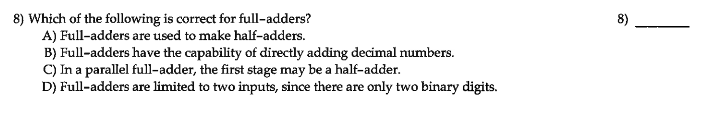 Solved 8 Which Of The Following Is Correct For Full Adders Chegg Solved 8 Which Of The Following Is Correct For Full Adders Chegg