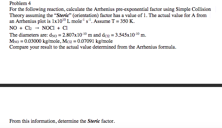 Pre Exponential Factor Solved Problem 4 For the following reaction, calculate the | Chegg.com