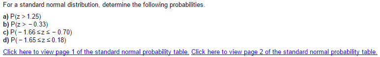 Solved For a standard normal distribution, determine the | Chegg.com