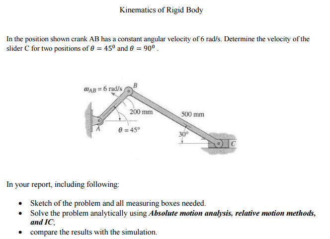 Solved In The Position Shown Crank AB Has A Constant Angular | Chegg.com