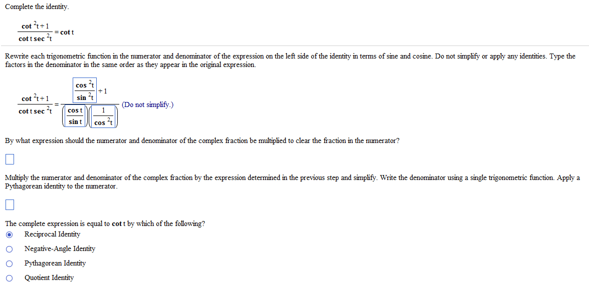 Solved Complete the identity. cot2t=1/cot t sec2t = cott | Chegg.com