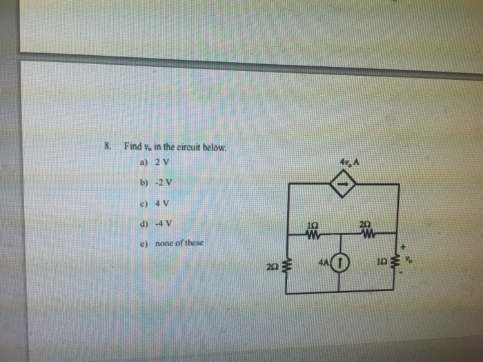 Solved Find in the circuit below. 2V 2V 4V 4V none of