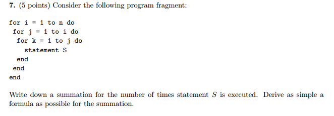 Solved Consider The Following Program Fragment: For I = 1 | Chegg.com