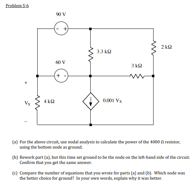 Solved Probl 90 V 3.3 k2 60 V 0.001 Vx (a) For the above | Chegg.com