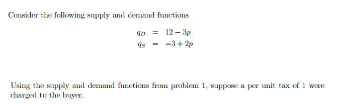 Solved Consider the following supply and demand functions | Chegg.com