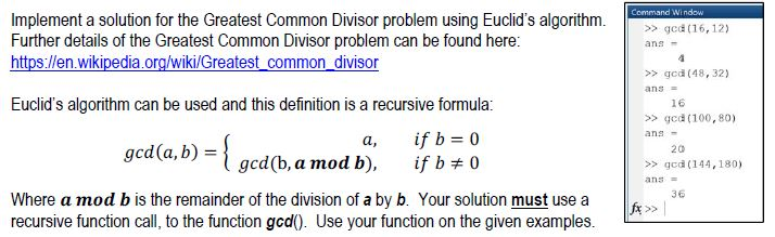 Solved Implement A Solution For The Greatest Common Divisor | Chegg.com