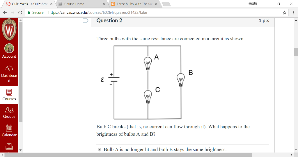 Solved Three bulbs with the same resistance are connected in