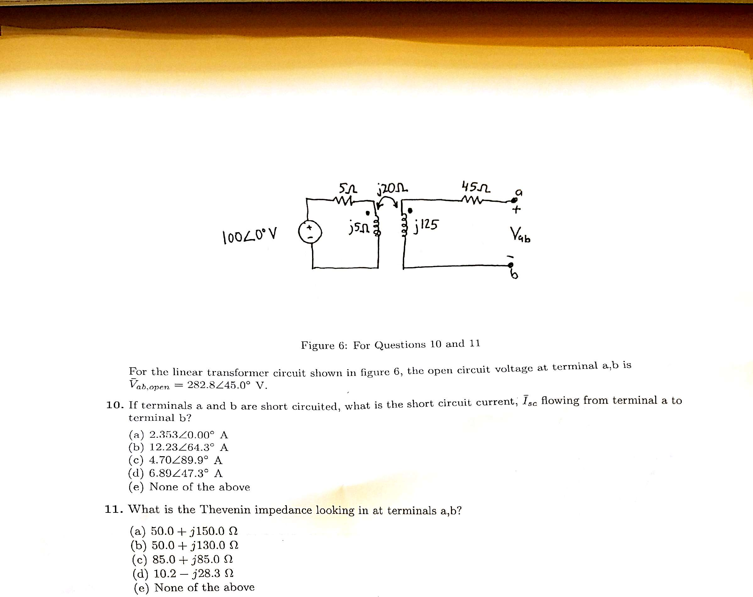 Solved For The Linear Transformer Circuit Shown In Figure 6, | Chegg.com