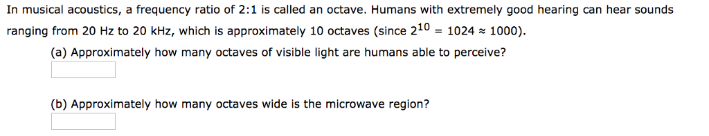 Solved In musical acoustics, a frequency ratio of 2:1 is | Chegg.com