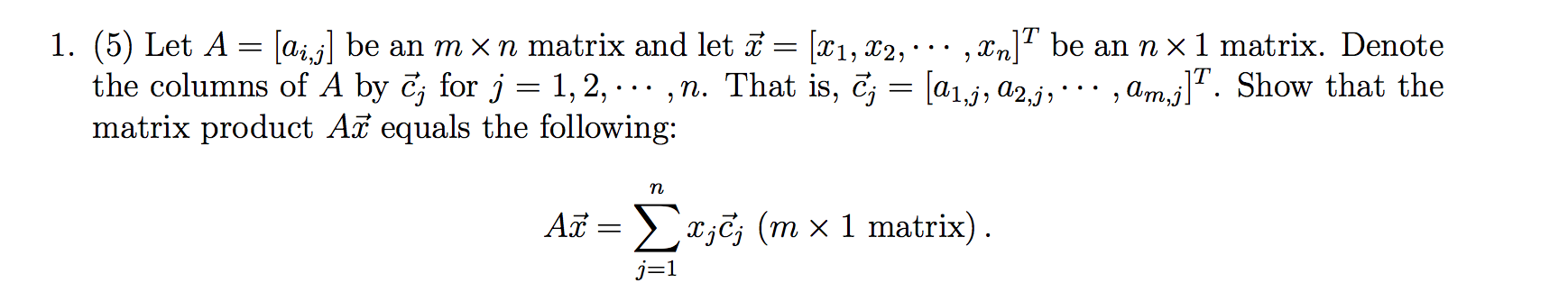 Solved Let A= [Aij] be an m x n matrix and let x = [x1,x2, | Chegg.com