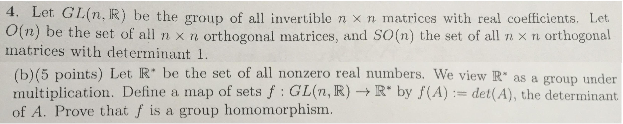 Solved Let GL(n, R) be the group of all invertible n times n | Chegg.com