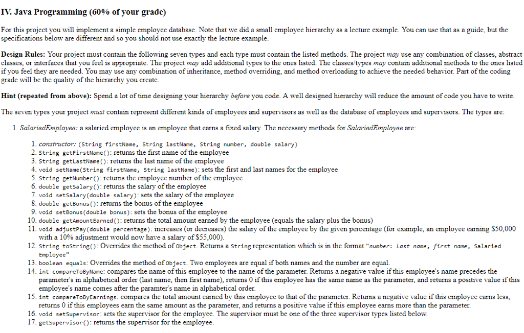 IV. Java Programming (60% of your grade) For this | Chegg.com