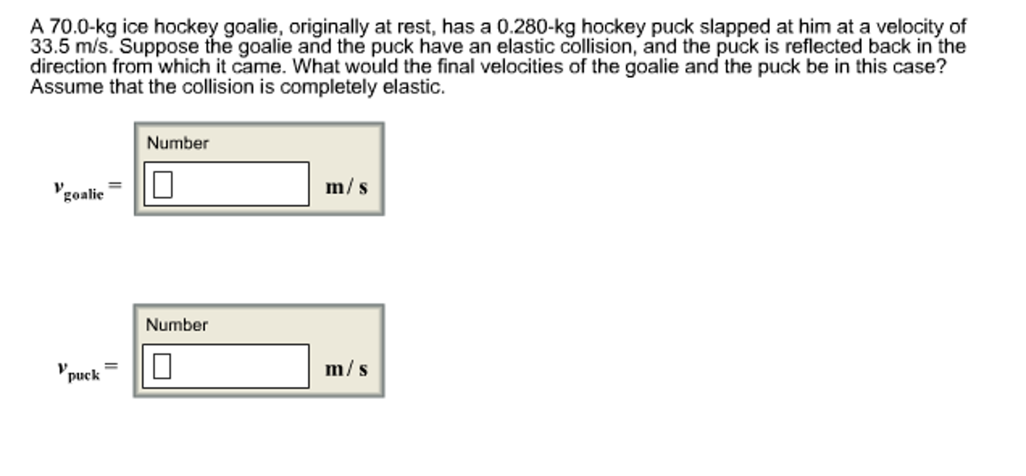 Solved A 70.0kg ice hockey goalie, originally at rest, has