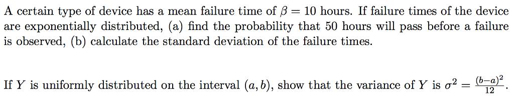 Solved A certain type of device has a mean failure time of β | Chegg.com