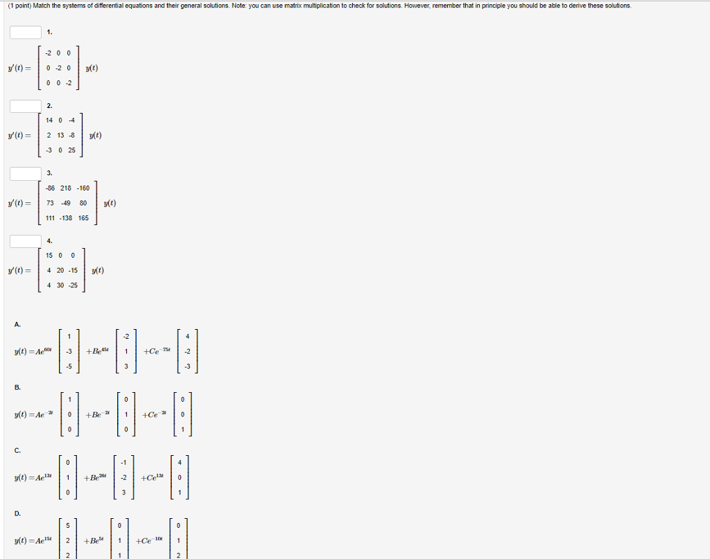 Solved (1 point) Match the systems of differential equations | Chegg.com