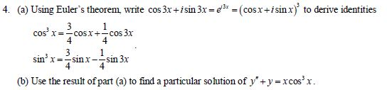 Solved 4. (a) Using Euler's theorem, write cos 3x+isin | Chegg.com