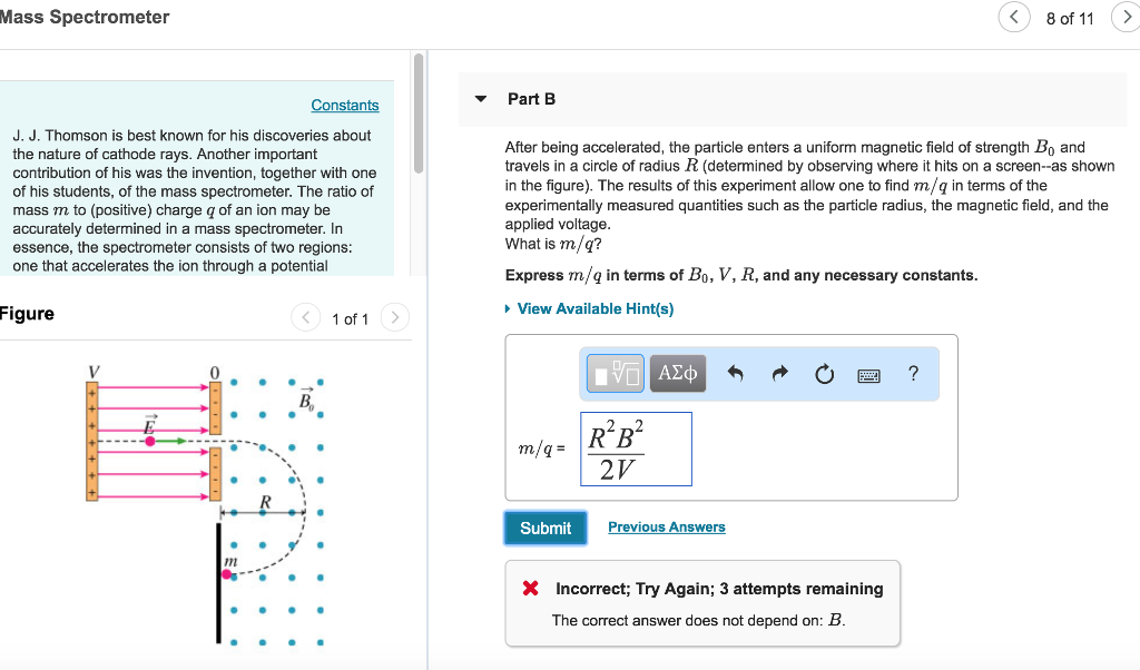 Solved Mass Spectrometer Part B Constants J. J.