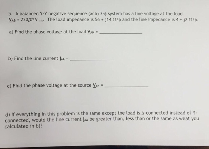 Solved A balanced Y-Y negative sequence (acb) 3- system has | Chegg.com