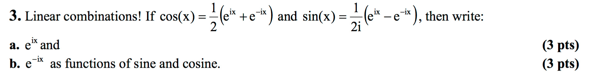 solved-linear-combinations-if-cos-x-1-2-e-ix-e-ix-and-chegg