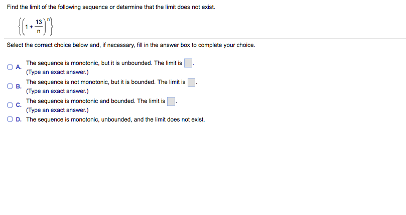 Solved Find The Limit Of The Following Sequence Or Determine Chegg Solved Find The Limit Of The Following Sequence Or Determine Chegg