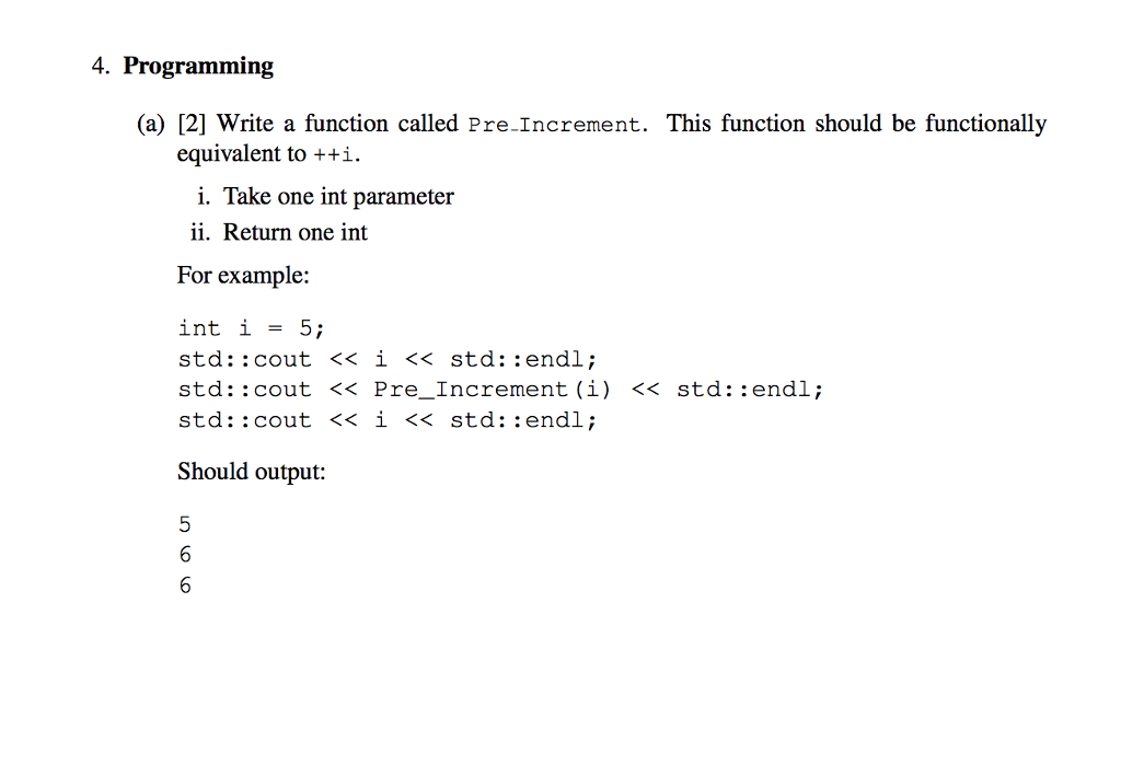 Solved 4. Programming (a) [2] Write a function called | Chegg.com