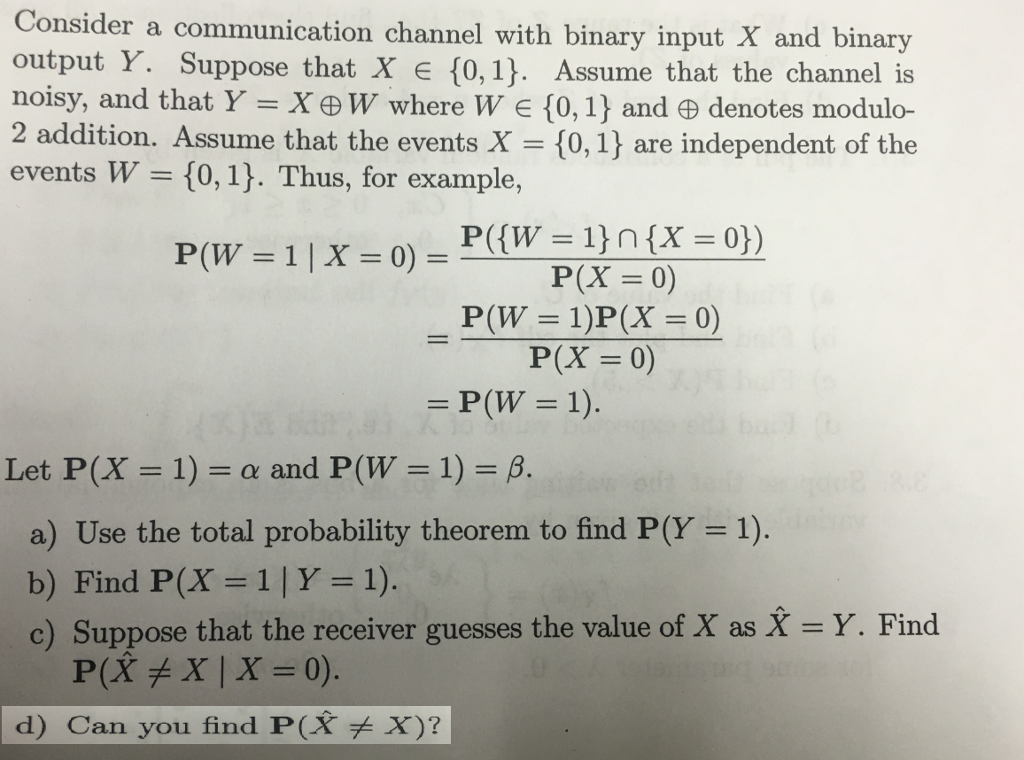 Solved Consider a communication channel with binary input X | Chegg.com
