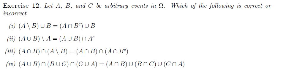 Solved Exercise 12. Let A, B, And C Be Arbitrary Events In | Chegg.com