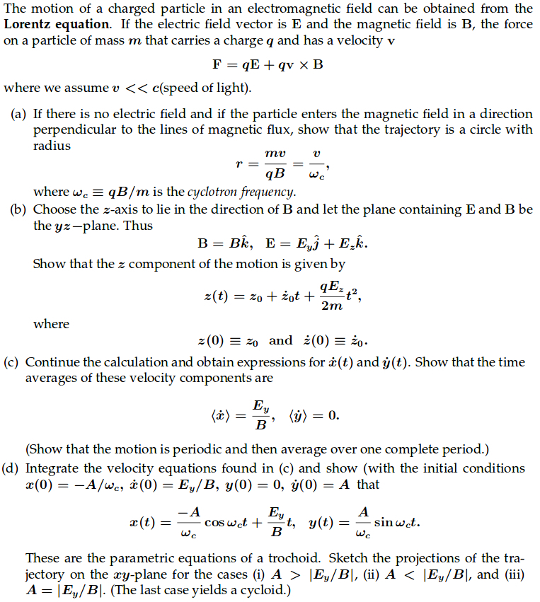 Solved The Motion Of A Charged Particle In An | Chegg.com