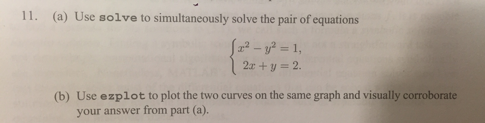 Solved Use solve to simultaneously solve the pair of | Chegg.com