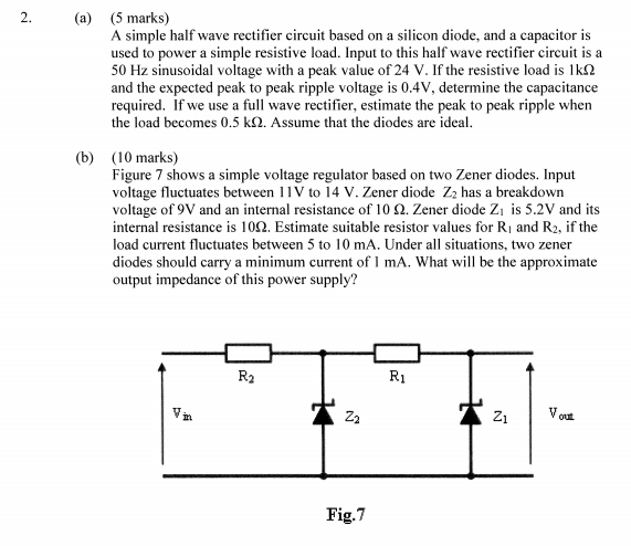 Solved 2. (a) (5 marks) A simple half wave rectifier circuit | Chegg.com