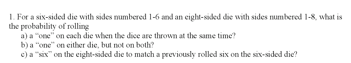 Solved 1. For a six-sided die with sides numbered 1-6 and an | Chegg.com